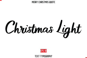 Merry Christmas Quote in Cursive Text Typography Christmas Light