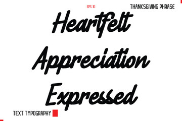 Thanksgiving Day Quote in Cursive Typography Heartfelt Appreciation Expressed 