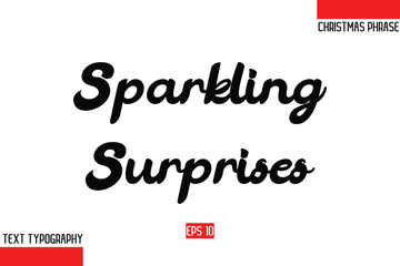 Christmas Gift Text Saying Typography  Sparkling Surprises
