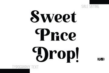 Sale Text Banner Design Typography Template  Sweet Price Drop!