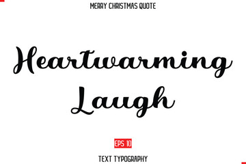 Merry Christmas Saying in Stylish Typography Text Heartwarming Laugh