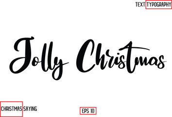 Christmas Santa Claus Text Saying Cursive Typography  Jolly Christmas