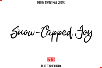 Merry Christmas Quote in Cursive Text Typography Snow-Capped Joy