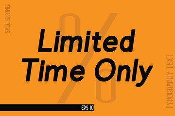 Sale Banner Text Typography Design Template Limited Time Only