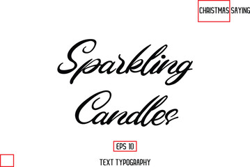 Christmas Text Saying Cursive Typography Lettering Sparkling Candles