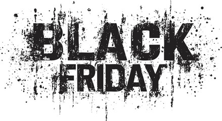 Grunge-style Black Friday text for promotional sales and advertising.