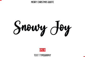 Merry Christmas Saying in Stylish Typography Text Snowy Joy