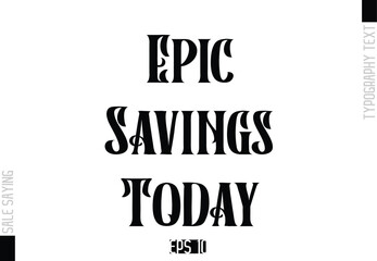 Sale Template Design Banner Typography Text pic Savings Today