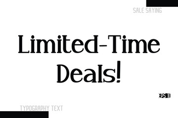 Sale Text Banner Design Typography Template Limited-Time Deals!