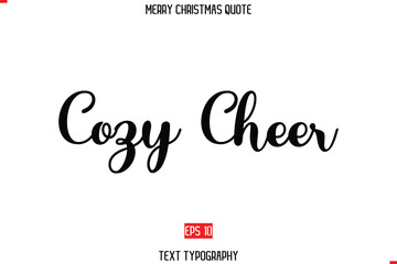 Modern Stylish Typography Text Of Merry Christmas Saying Cozy Cheer