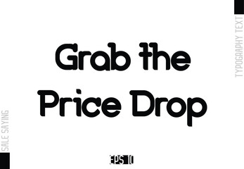 Sale Template Design Banner Typography Text Grab the Price Dro
