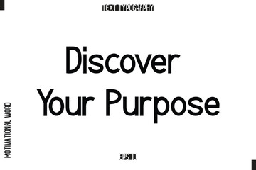 Inspirational Saying Cursive Modern Calligraphy Text For Prints Discover Your Purpose