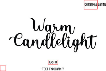 Cursive Typography Text Of Christmas Quote Warm Candlelight