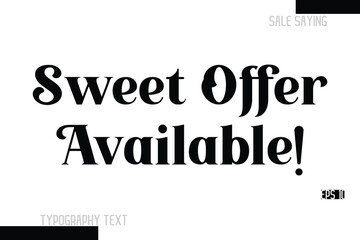 Sale Text Banner Design Typography Template Sweet Offer Available!