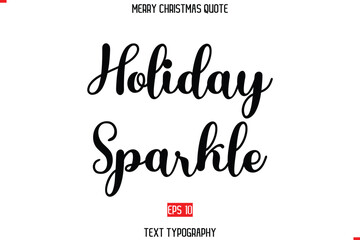 Modern Stylish Typography Text Of Merry Christmas Saying Holiday Sparkle