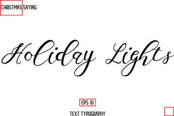 Christmas Holidays Text Saying Typography Holiday Lights.