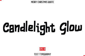 Merry Christmas Quote in Cursive Text Typography Candlelight Glows