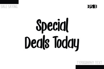 Sale Typography Text Script Lettering Design Special Deals Today