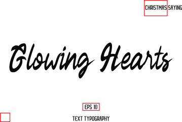 Cursive Typography Text Of Christmas Quote  Glowing Hearts