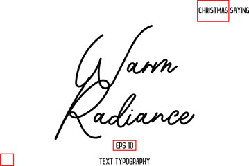 Warm Radiance Cursive Typography Text Of Christmas Quote