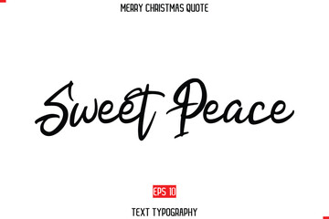 Merry Christmas Quote in Cursive Text Typography Sweet Peace