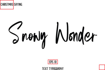 Snowy Wonder Cursive Typography Text Of Christmas Holiday Phrase