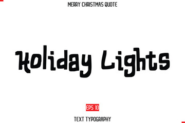 Holiday Lights Merry Christmas Quote in Cursive Text Typography