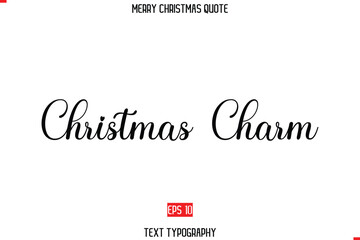 Christmas Charm Merry Christmas Saying in Stylish Typography Text