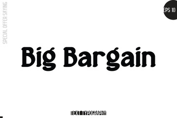 Big Bargain Special Offer Template Design Banner Typography Text