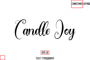 Obraz premium Candle Joy Christmas Text Saying Cursive Typography Lettering