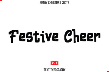 Festive Cheers Merry Christmas Quote in Cursive Text Typography