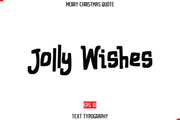 Merry Christmas Quote in Cursive Text Typography Jolly Wishes
