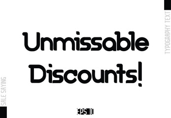 Sale Template Design Banner Typography Text Unmissable Discounts!