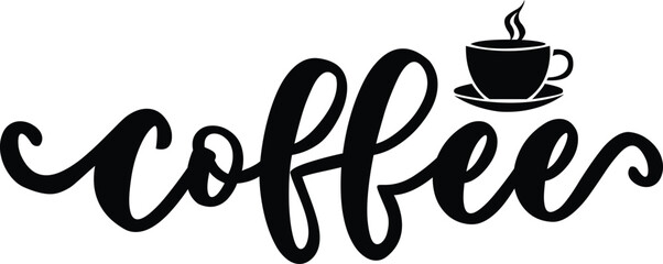 Coffee typography clip art design on plain white transparent isolated background for card, shirt, hoodie, sweatshirt, apparel, card, tag, mug, icon, poster or badge