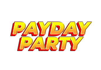 Payday party. Text effect for social media ads in 3D style