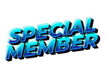 Special member. Text effect in modern colors with 3D effect look