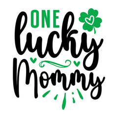 One Lucky Mommy SVG