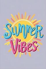 Vibrant summer themed typography design featuring the text Summer Vibes with decorative sun rays. Blue and pink lettering on a yellow sun background against soft gray backdrop