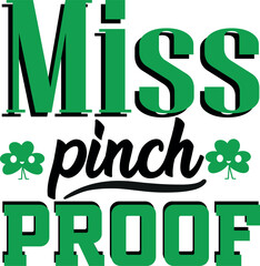 Miss pinch proof T-shirt design, Happy Go Lucky - St. Patrick's Day T-Shirt Design