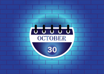 Obraz premium A stylized calendar page showing October 30th. The design features a circular calendar against a blue brick wall, highlighted with a soft glow. Ideal for marking important dates.