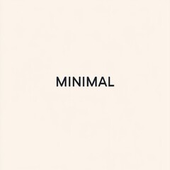 Minimalist design, single word "minimal" on off-white background.