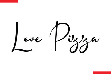  Love Pizza quotes pizza typography text