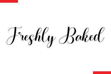 Freshly Baked quotes pizza typography text