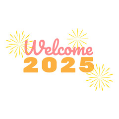Cute Welcome 2025 Party Text