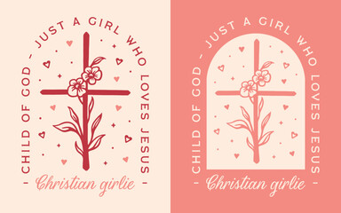 Just a girl who loves Jesus Christian single women funny quotes child of god shirt design Valentine's Day card. Floral cross cute girly pink red coquette aesthetic printable religious illustration.