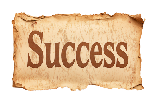 Piece of aged paper showcases the word Success against a transparent backdrop, png image