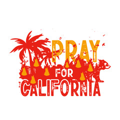 PRAY FOR CALIFORNIA