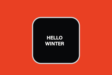 button web template,hello winter, Speech bubble, banner label



