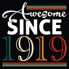 Awesome Since 1919 T shirt Design