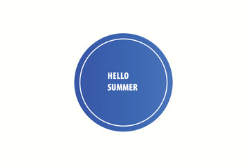 Prinbutton web template,hello summer, Speech bubble, banner label

t